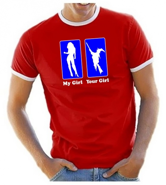 My Girl - Your Girl - T-Shirt Ringer S M L XL XXL