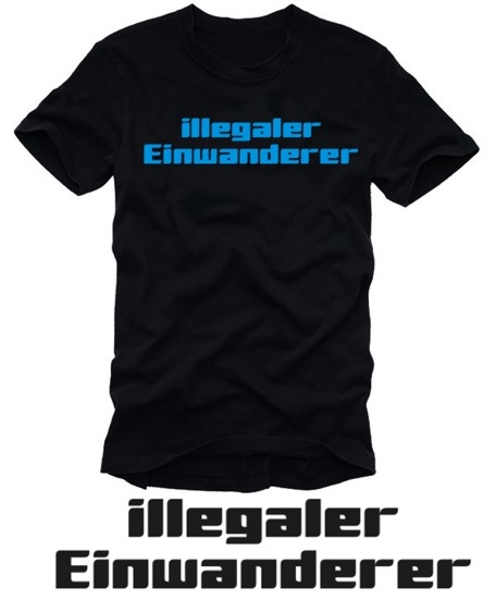ILLEGALER EINWANDERER t-shirt BLACK