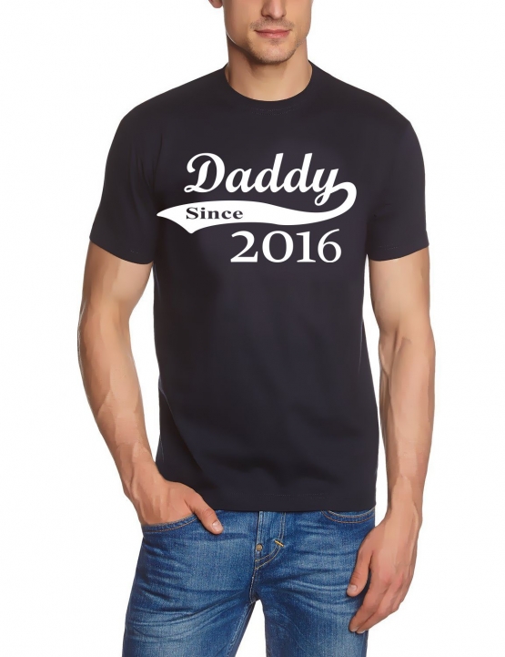 DADDY since 2016 T-Shirt div. Farben S M L XL 2XL 3XL 4XL 5XL