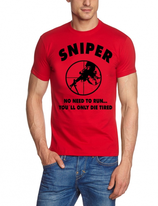 SNIPER T-Shirt NO NEED TO RUN...  rot  S - XXL