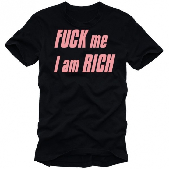 Fuck me I am rich t-shirt schwarz/pink S-XXXL