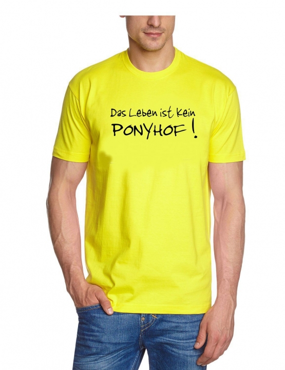 T-Shirt  Das LEBEN ist kein PONYHOF !