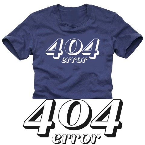 404 ERROR T-SHIRT