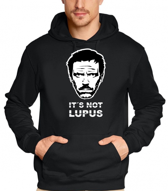 IT S NOT LUPUS DR. HOUSE HOODIE