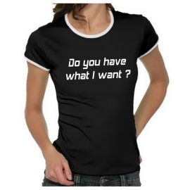 Do you have what I want? Girly Ringer S M L XL