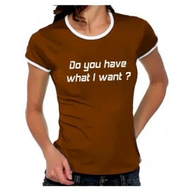 Do you have what I want? Girly Ringer S M L XL