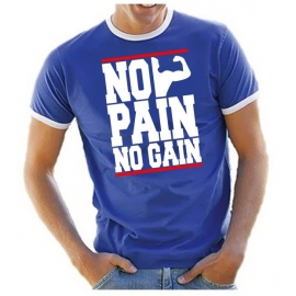 NO PAIN - NO GAIN ! Ringer T-Shirt div. Farben S M L XL 2XL