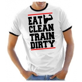 EAT CLEAN - TRAIN DIRTY ! Ringer T-Shirt div. Farben S M L XL 2X