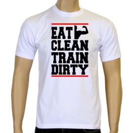 EAT CLEAN - TRAIN DIRTY ! T-Shirt Trainings Shirt S M L XL 2XL 3