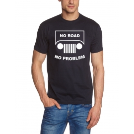 NO ROAD - NO PROBLEM ! SUV GELÄNDEWAGEN OFFROAD T-Shirt oliv, sc