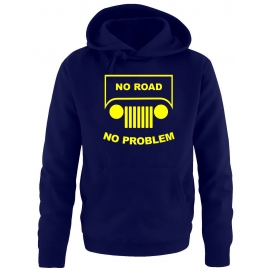 NO ROAD - NO PROBLEM ! SUV GELÄNDEWAGEN OFFROAD Sweatshirt mit K