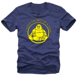 I HAVE THE BODY OF THE GOD t-shirt