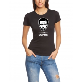 IT S NOT LUPUS DR. HOUSE GIRLY T-SHIRT