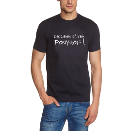 T-Shirt  Das LEBEN ist kein PONYHOF !